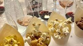 Wine and Gourmet Mom & POPcorn Pairing Experience