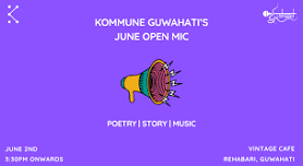 Kommune Guwahati's June Open Mic