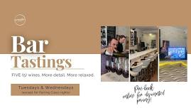 Bar Tastings - Join us to taste FIVE wines!