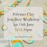 Polymer Clay Jewellery Workshop