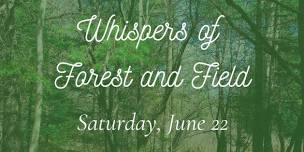 Whispers of Forest and Field