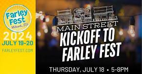 Main Street Kickoff to Farley Fest