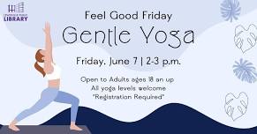 Feel Good Fridays: Gentle Yoga