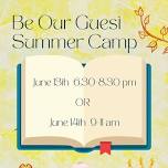 Be Our Guest Camp