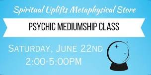 Psychic Mediumship Class