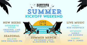 Summer Kickoff Weekend at Bunnyman Brewing