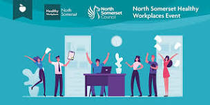 North Somerset Healthy Workplaces Event 2024