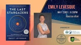 The Last Stargazers by Emily Levesque