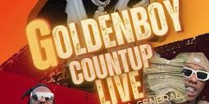 GOLDENBOY COUNTUP LIVE!