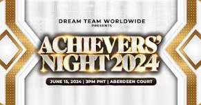 DREAM TEAM ACHIEVERS' NIGHT 2024