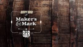 Happy Hour with Maker's Mark - McCall Idaho, Let's Go!