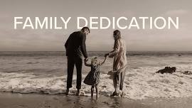 Family Dedication