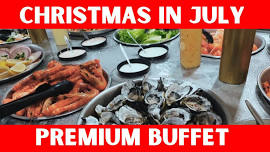 Christmas in July - Premium Xmas Themed Buffet + Raffles