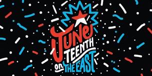 Juneteenth on the East