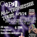 Oops! All Tennessee Tour! (COOKEVILLE)