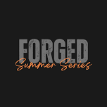 The Forged Summer Series