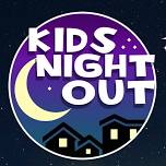 KIDS NIGHT OUT!