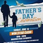 Father's Day Celebration — Rosebud Casino