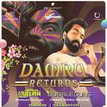 DAMRU RETURNS - 18th MAY - JW MARRIOTT