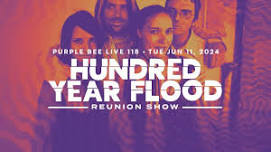 Hundred Year Flood Reunion Show