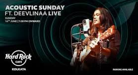 Acoustic Sunday FT. Deevlinaa | Sunday Live | HRC Kolkata