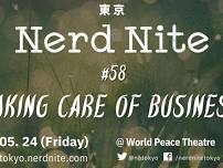 Nerd Nite Tokyo #58: Taking Care of Business