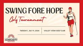 Swing Fore Hope Valley View Golf Tournament