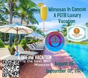 Mimosas In Cancun - A PGTB Luxury Vacation