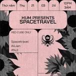 HUM presents Spacetravel