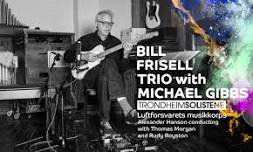 Åpningskonserten - Bill Frisell Trio m. gjester