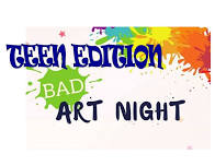 Teen Night - Bad Art