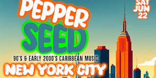 Pepperseed  NYC - A 90s and Early 00s Caribbean Day Party