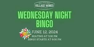 Village Wines WEDNESDAY  Bingo Night