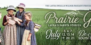 Laura Ingalls Wilder Pageant presents Prairie Girl: Laura's Dakota Stories