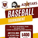 Wayland All-Star Tournament - 8U, 10U, 12U