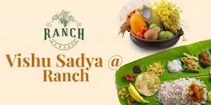 Vishu Sadya at Ranch