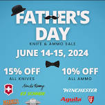 Father’s Day Knife & Ammo Sale