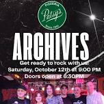 Archives 10-12-24 (Dinner Starts 6pm)