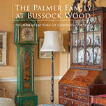 The Palmer Family at Bussock Wood: Four Generations of Connoisseurship (Day 1): Contents from Bussock Wood