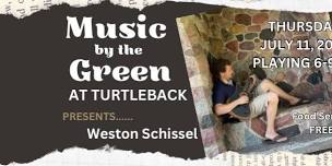 Music by the Green - Featuring Weston Schissel