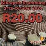 Klitsgras Drumming Circle 21st September R20.00 Circle