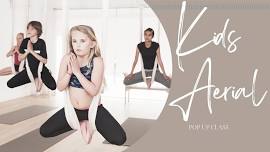 Kids Aerial Yoga Pop Up Class