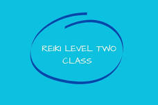 Reiki Level Two Class - Helena, Montana