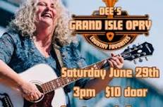 Dee's Grand Isle Opry