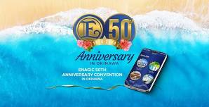 Enagic 50th Anniversary Global Convention