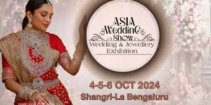 Asia Wedding Show 2024-Bangalore