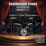 Southbound Crows with Special Guest SemiVinyl