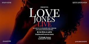 Love Jones Live