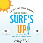 MCA Drama Surf's Up! May 3rd & 4th