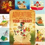 Adventure Begins at Your Library